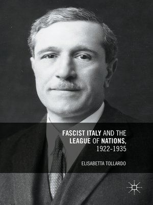 cover image of Fascist Italy and the League of Nations, 1922-1935
